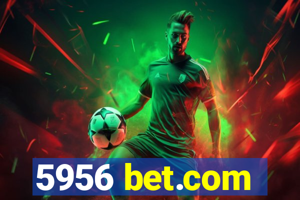 5956 bet.com